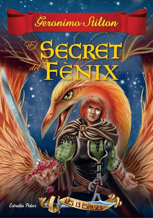 El secret del Fènix | 9788416519989 | Stilton, Geronimo | Llibreria online de Figueres i Empordà