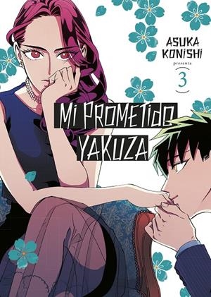 MI PROMETIDO YAKUZA #03 | 9788467959000 | Konishi, Asuka | Llibreria online de Figueres i Empordà