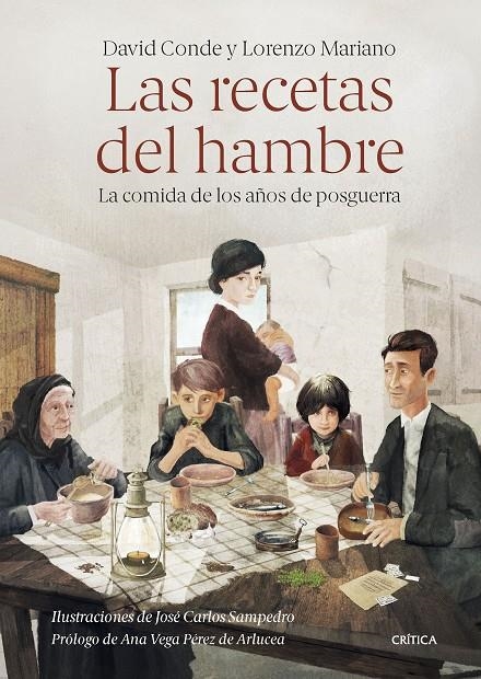 Las recetas del hambre | 9788491995241 | Conde, David/Mariano, Lorenzo/Sampedro, José Carlos | Llibreria online de Figueres i Empordà