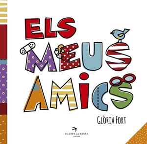 Els meus amics | 9788417000288 | Fort Mir, Glòria | Llibreria online de Figueres i Empordà
