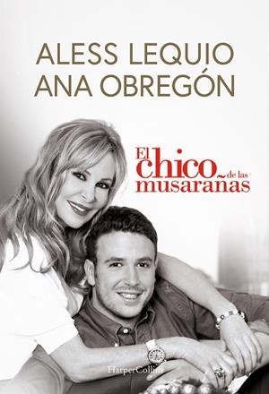 El chico de las musarañas | 9788491399049 | Obregón, Ana/Lequio, Aless | Llibreria online de Figueres i Empordà