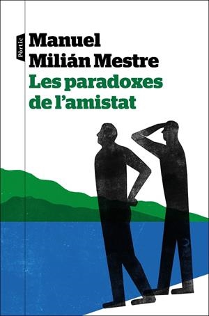 Les paradoxes de l'amistat | 9788498095272 | Milián Mestre, Manuel | Llibreria online de Figueres i Empordà