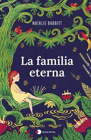 La familia eterna | 9788499989693 | Babbitt, Natalie | Librería online de Figueres / Empordà