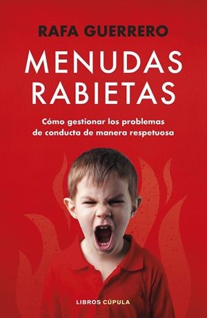 Menudas Rabietas | 9788448036102 | Guerrero, Rafa | Librería online de Figueres / Empordà