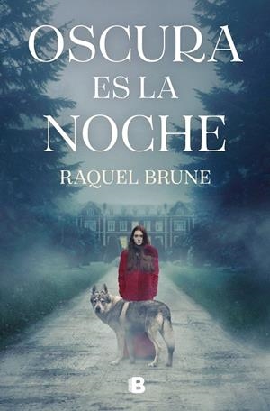Oscura es la noche | 9788466675093 | Brune, Raquel | Llibreria online de Figueres i Empordà