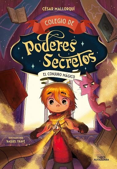 Colegio de poderes secretos #02. El conjuro mágico | 9788419191984 | Mallorquí, César | Librería online de Figueres / Empordà
