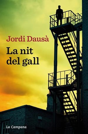 La nit del gall | 9788419245205 | Dausà, Jordi | Llibreria online de Figueres i Empordà