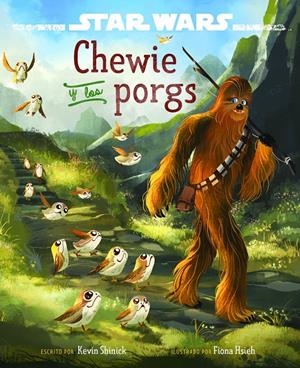 Star Wars. Los últimos Jedi. Chewie y los porgs | 9788408180470 | Star Wars | Llibreria online de Figueres i Empordà