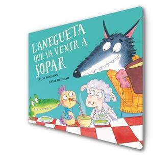 L'anegueta que va venir a sopar (L'ovelleta que va venir a sopar) | 9788448864392 | Smallman, Steve/Dreidemy, Joëlle | Librería online de Figueres / Empordà