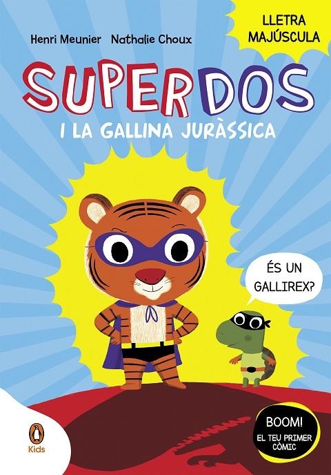 SuperDos #01. I la gallina juràssica (PAL) | 9788418817984 | Meunier, Henry | Llibreria online de Figueres i Empordà