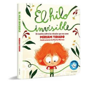 El hilo invisible (Pequeñas manitas) | 9788418054716 | Tirado, Míriam/Moreno, Marta | Llibreria online de Figueres i Empordà