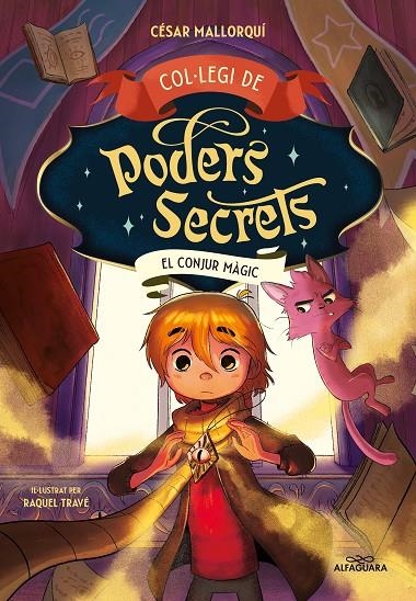 Col·legi de Poders Secrets #02. El conjur màgic | 9788419191946 | Mallorquí, César | Librería online de Figueres / Empordà