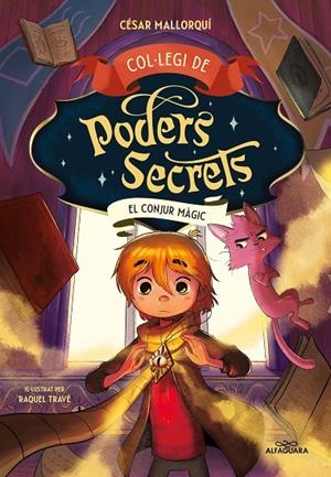 Col·legi de Poders Secrets #02. El conjur màgic | 9788419191946 | Mallorquí, César | Llibreria online de Figueres i Empordà