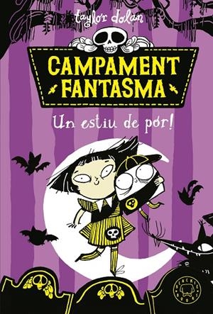 Campament fantasma. Un estiu de por! | 9788419654021 | Dolan, Taylor | Librería online de Figueres / Empordà