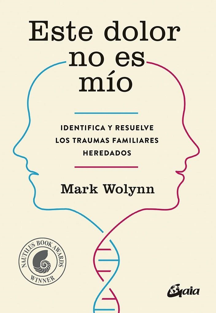 Este dolor no es mío | 9788484456810 | Wolynn, Mark | Llibreria online de Figueres i Empordà