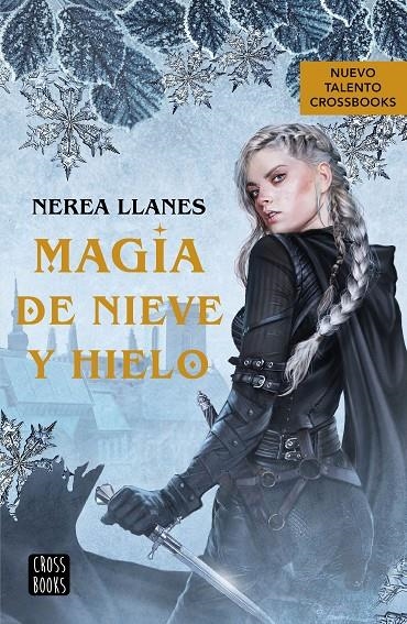 Magia de nieve y hielo | 9788408271956 | Llanes, Nerea | Llibreria online de Figueres i Empordà