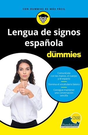 Lengua de signos española para Dummies | 9788432905049 | Fundación CNSE | Librería online de Figueres / Empordà