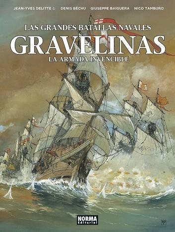 LAS GRANDES BATALLAS NAVALES #15. GRAVELINAS | 9788467961935 | Delitte, Jean-Yves / Béchu, Denis | Llibreria online de Figueres i Empordà