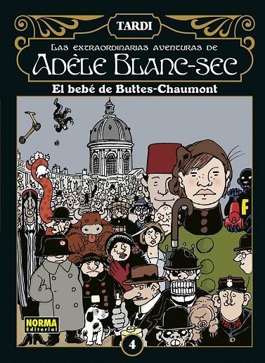 LAS EXTRAORDINARIAS AVENTURAS DE ADELE BLANC-SEC #04. EL BEBÉ DE BUTTES-CHAUMONT | 9788467961928 | Tardi, Jacques | Llibreria online de Figueres i Empordà