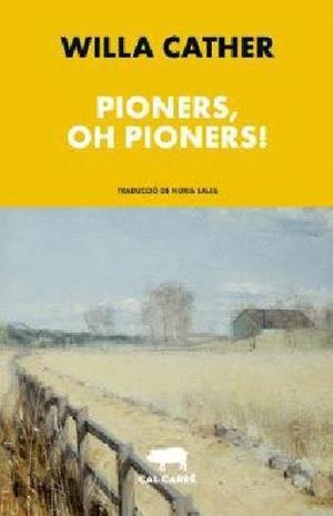 Pioners, oh pioners! | 9788412585636 | Cather, Willa | Llibreria online de Figueres i Empordà