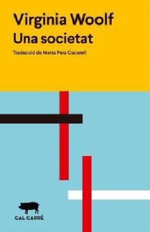 Una societat | 9788412585643 | Woolf, Virginia | Librería online de Figueres / Empordà