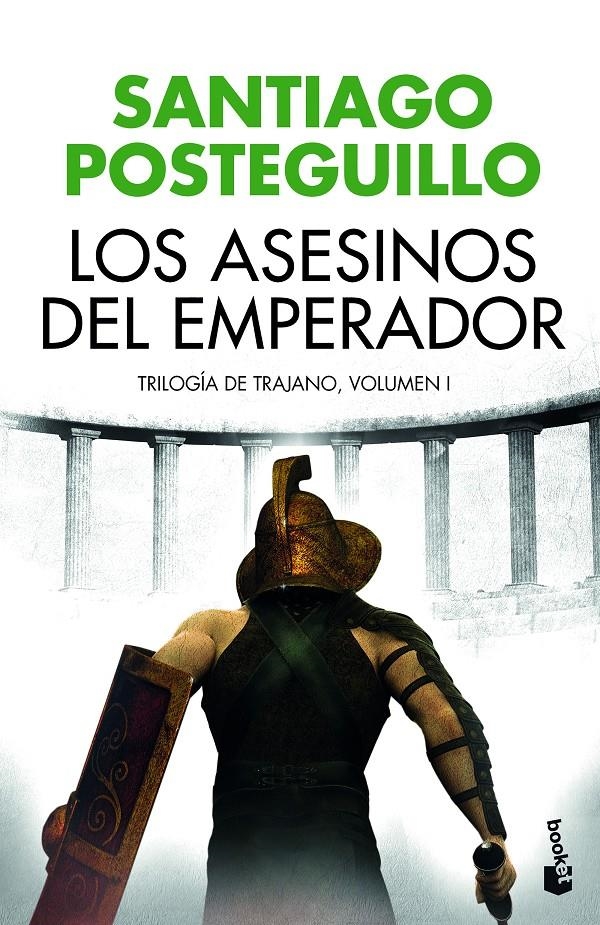 Los asesinos del emperador (Trilogia de Trajano #01) | 9788408176527 | Posteguillo, Santiago | Llibreria online de Figueres i Empordà