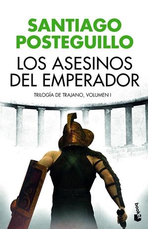 Los asesinos del emperador (Trilogia de Trajano #01) | 9788408176527 | Posteguillo, Santiago | Llibreria online de Figueres i Empordà