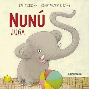 Nunú juga (CAT) | 9788416804344 | Stronk, Cally | Librería online de Figueres / Empordà