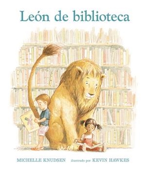 León de biblioteca | 9788493486310 | Michelle Knudsen | Librería online de Figueres / Empordà