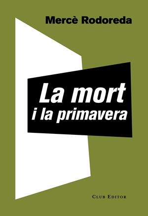 La mort i la primavera | 9788473292221 | Rodoreda, Mercè | Librería online de Figueres / Empordà