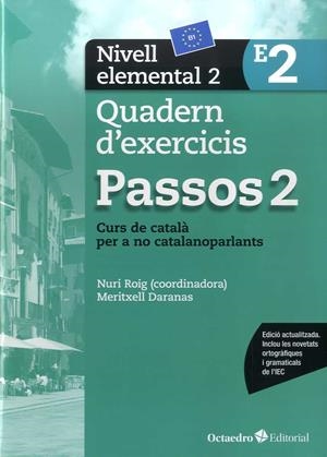 Passos 2. Quadern d'exercicis. Nivell elemental 2 (NOVA EDICIÓ 2017) | 9788499219646 | Roig Martínez, Nuri/Camps Fernández, Sandra/Padrós Coll, Marta/Daranas Viñolas, Meritxell | Librería online de Figueres / Empordà