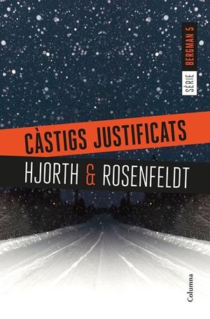 Càstigs justificats (Serie Bergman #05) | 9788466423397 | Hjorth, Michael/Rosenfeldt, Hans | Librería online de Figueres / Empordà