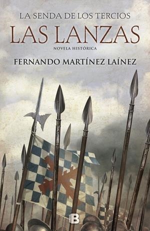 Las lanzas (La senda de los Tercios 1) | 9788466661249 | Fernando Martínez Laínez | Llibreria online de Figueres i Empordà