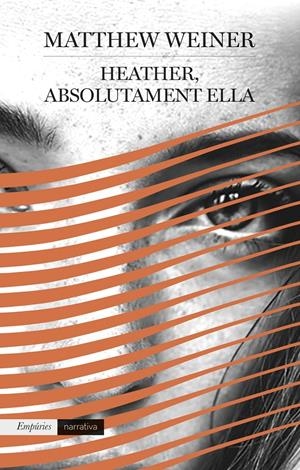 Heather, absolutament ella | 9788417016289 | Weiner, Matthew | Librería online de Figueres / Empordà